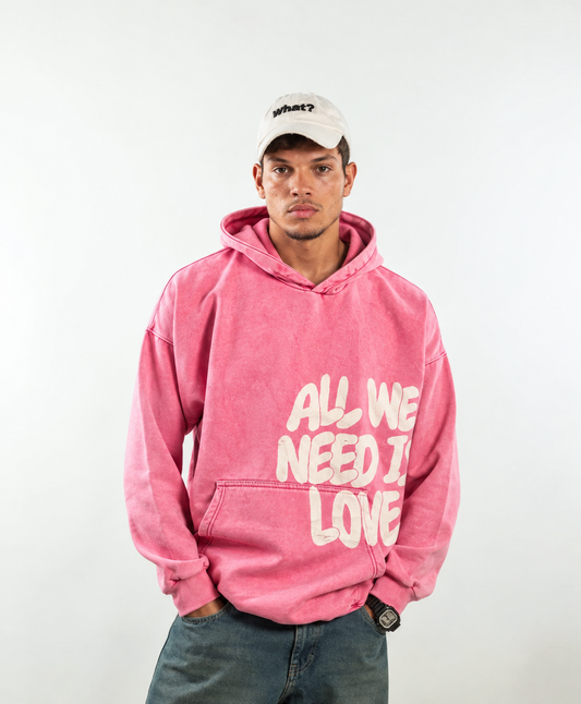All We Need Is Love - Rose Washed Oversized Hoodie